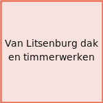 Van Litsenburg dak en timmerwerken
